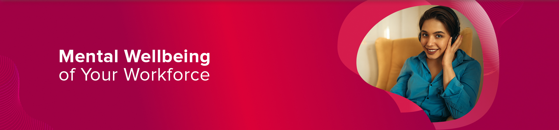 Mental Wellbeing of Your Workforce